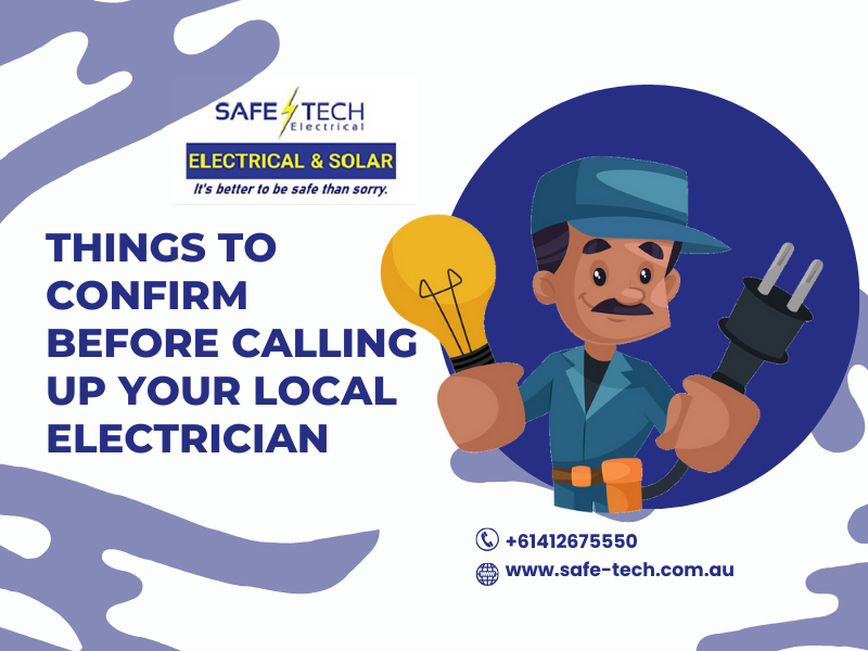 Things to Confirm Before Calling Up Your Local Electrician