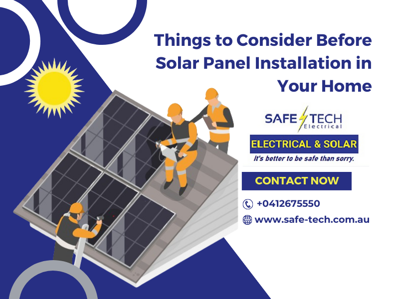 Things To Consider Before Solar Panel Installation In Your Home